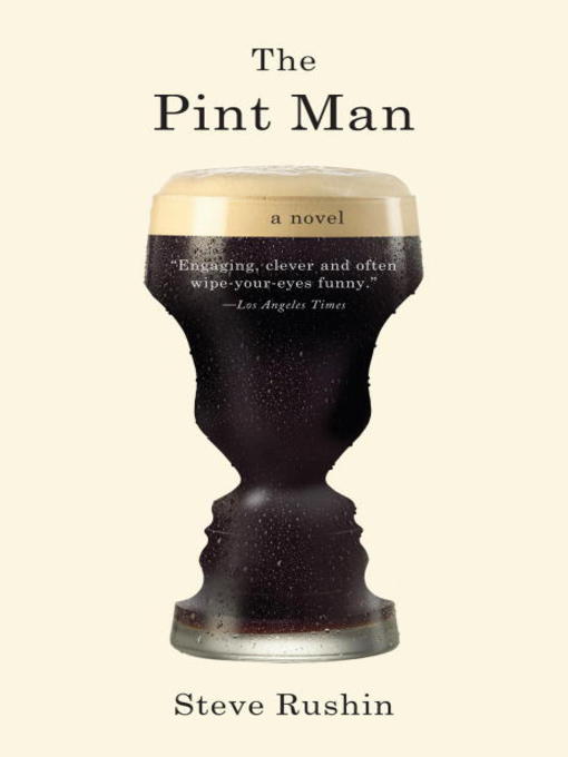 Title details for The Pint Man by Steve Rushin - Wait list